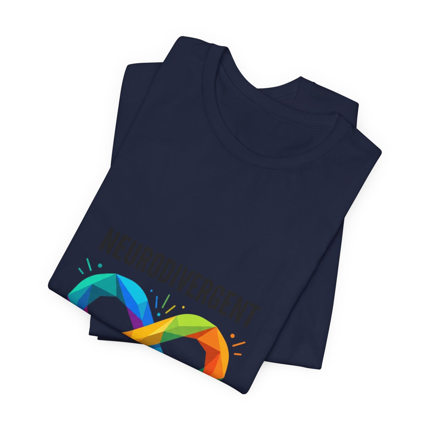 Neurodivergent Proud Tee | Autistic Pride, Affirming Identity, Sensory-Friendly