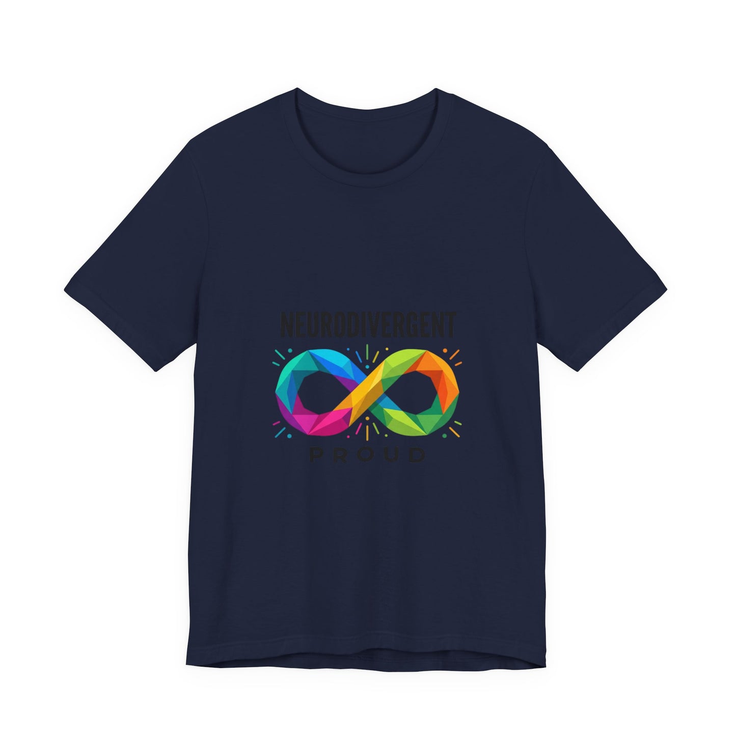 Neurodivergent Proud Tee | Autistic Pride, Affirming Identity, Sensory-Friendly