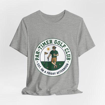Part-Timer Golf Club Tee | golf aesthetic, weekend golfer