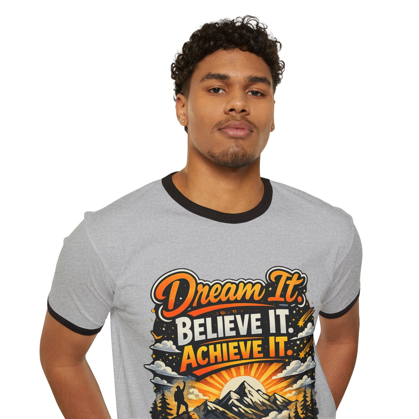 Dream It, Believe It, Achieve It