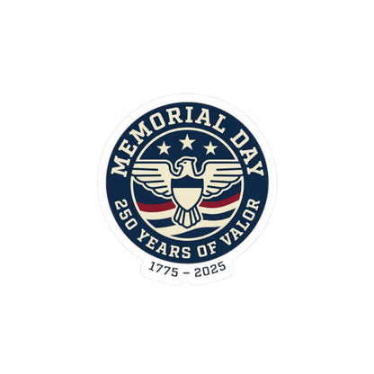 Memorial Day 250 Years of Valor Sticker | USA 250, patriotic vintage, 1776–2026