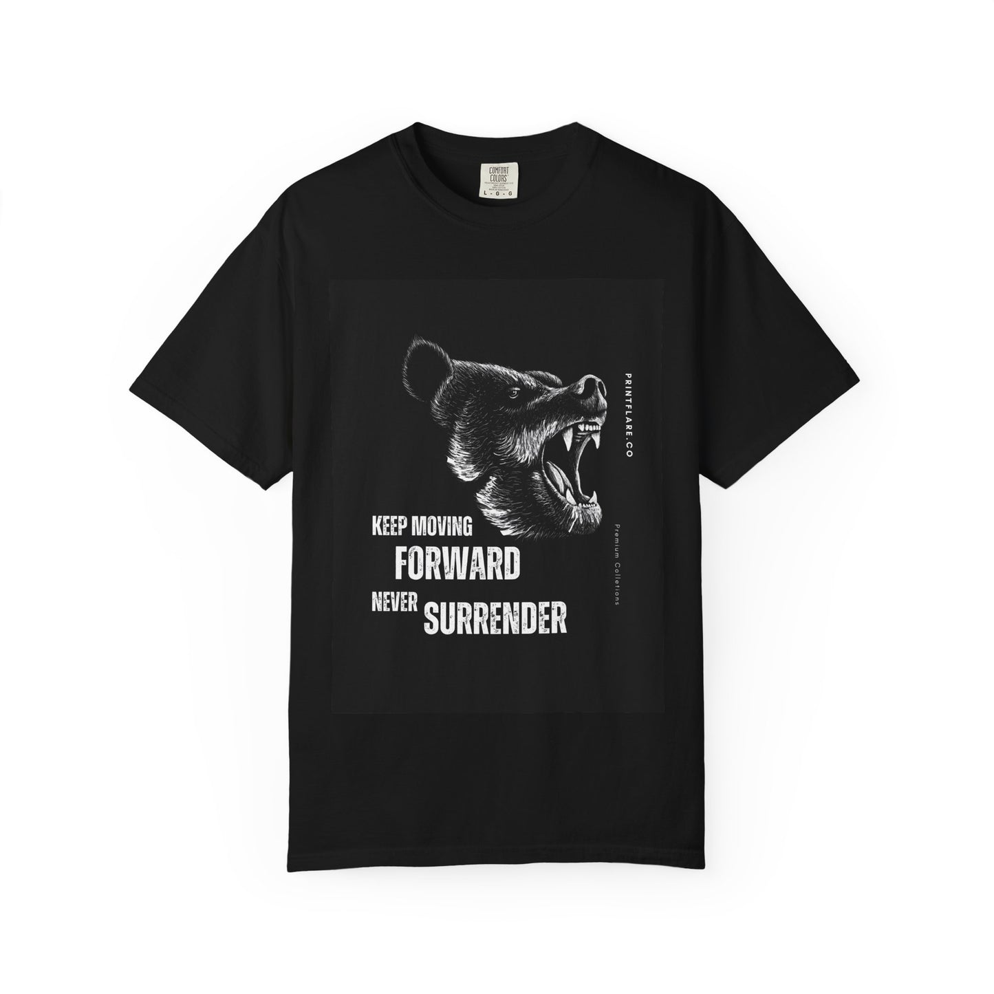 Motivational Bear T-Shirt  "Keep Moving Forward Never Surrender"