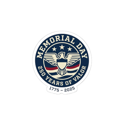 Memorial Day 250 Years of Valor Sticker | USA 250, patriotic vintage, 1776–2026