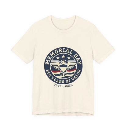 Memorial Day 250 Years of Valor Tee | USA 250, patriotic vintage
