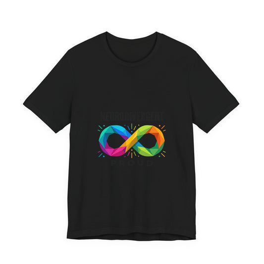Neurodivergent Proud Tee | Autistic Pride, Affirming Identity, Sensory-Friendly