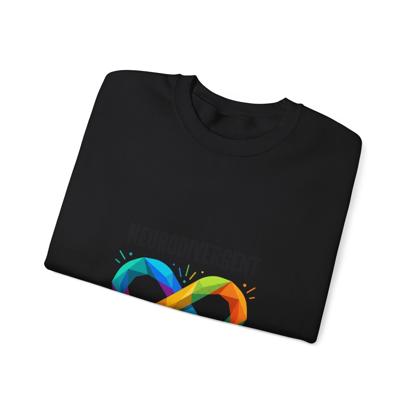 Neurodivergent Proud Crewneck, Autistic Pride Infinity Symbol, Neurodiversity Affirming