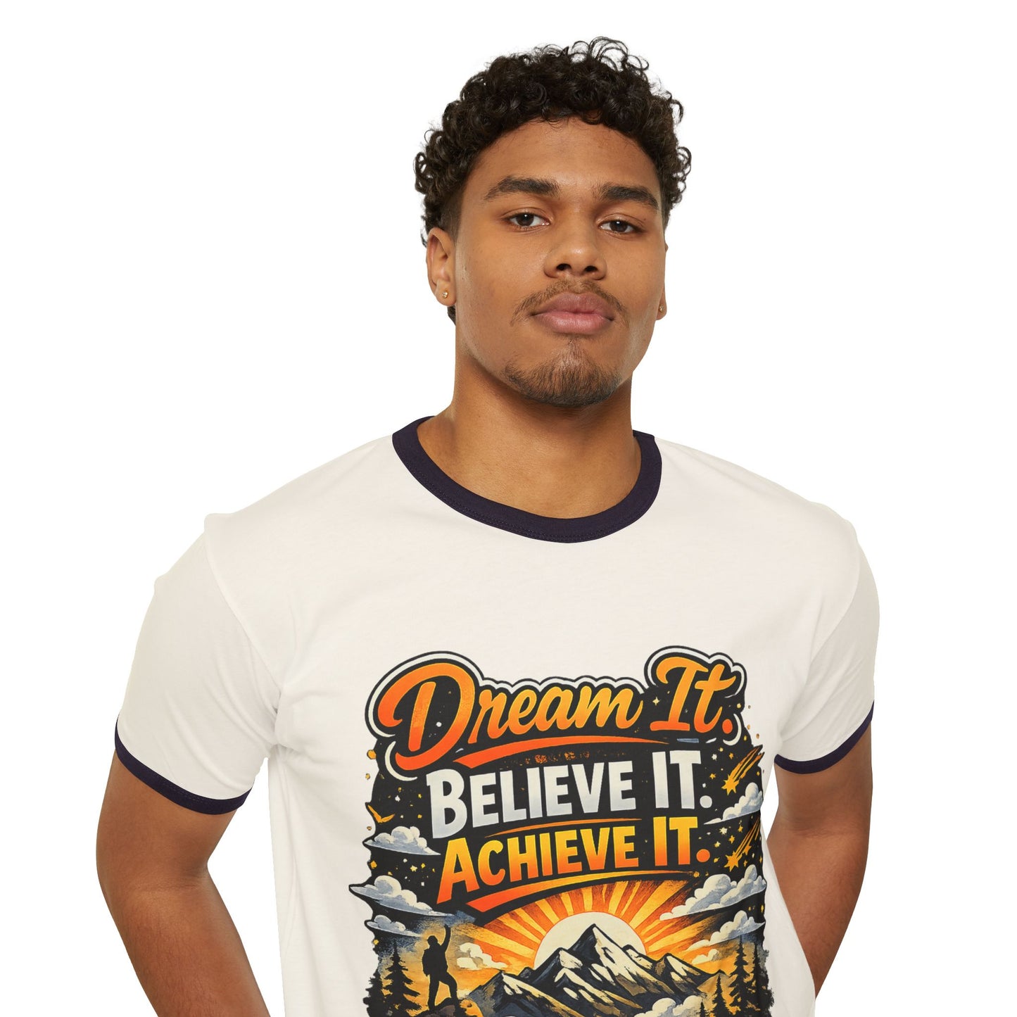 Dream It, Believe It, Achieve It