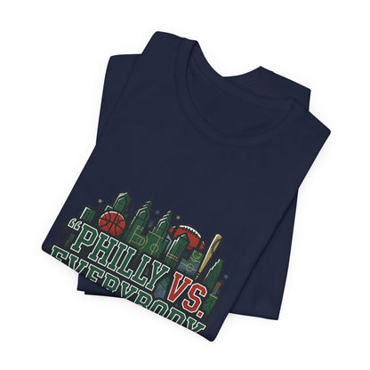 Philly vs Everybody Including Ourselves Tee | city basketball, rivalry humor