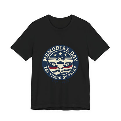 Memorial Day 250 Years of Valor Tee | USA 250, patriotic vintage