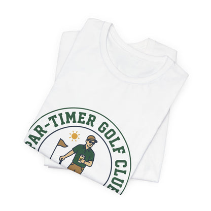 Part-Timer Golf Club Tee | golf aesthetic, weekend golfer