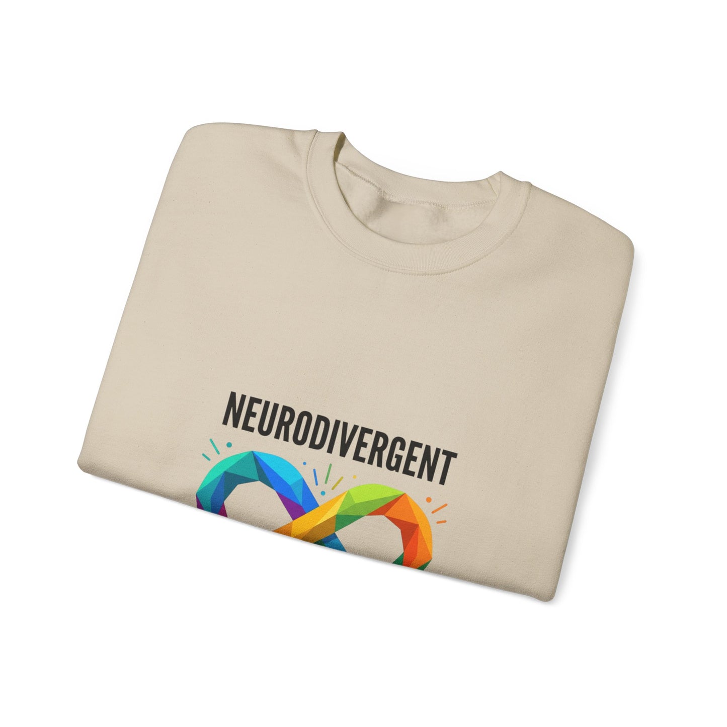 Neurodivergent Proud Crewneck, Autistic Pride Infinity Symbol, Neurodiversity Affirming