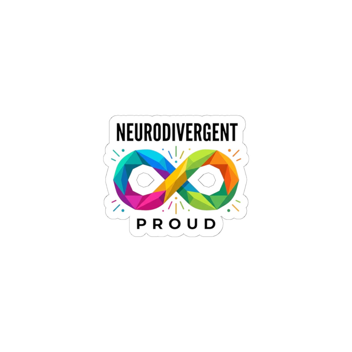 Neurodivergent Proud Kiss-Cut Stickers | Autistic Pride, Neurodiversity